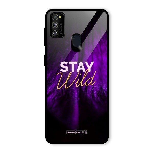 Stay Wild Glass Back Case for Galaxy M21