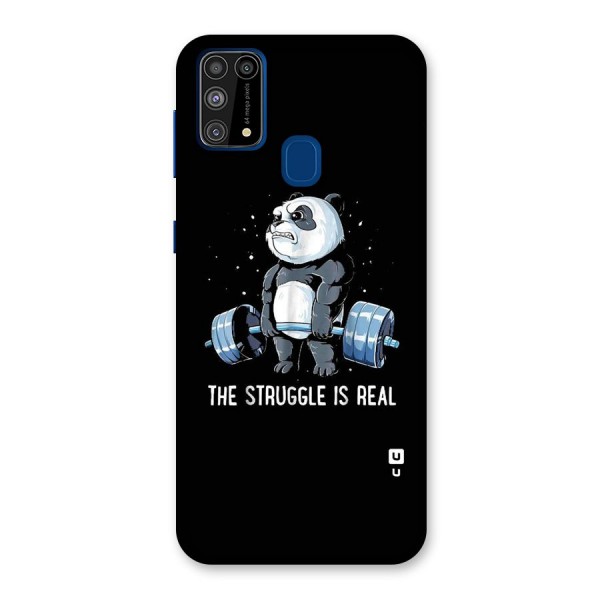 Struggle is Real Back Case for Galaxy M31