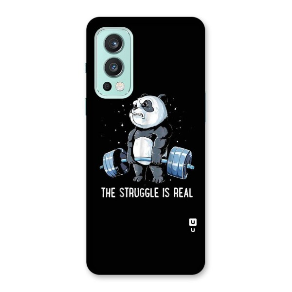 Struggle is Real Panda Back Case for OnePlus Nord 2 5G