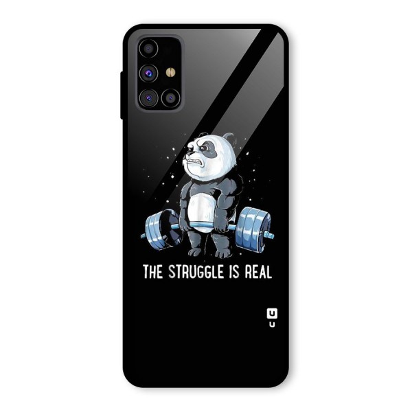 Struggle is Real Panda Glass Back Case for Galaxy M31s