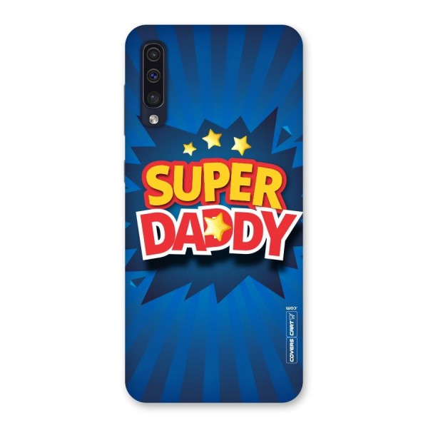 Super Daddy Back Case for Galaxy A50