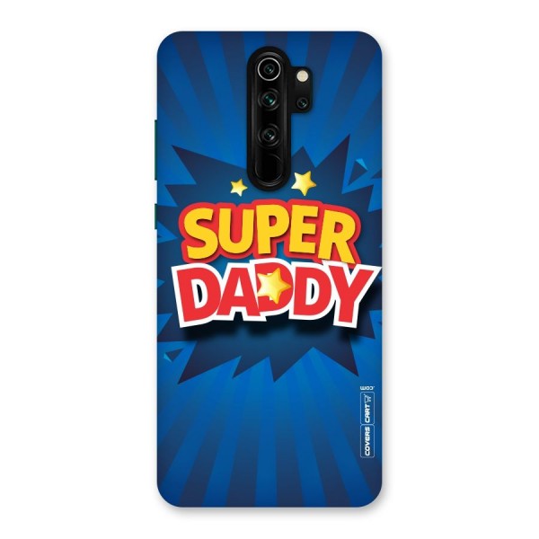 Super Daddy Back Case for Redmi Note 8 Pro