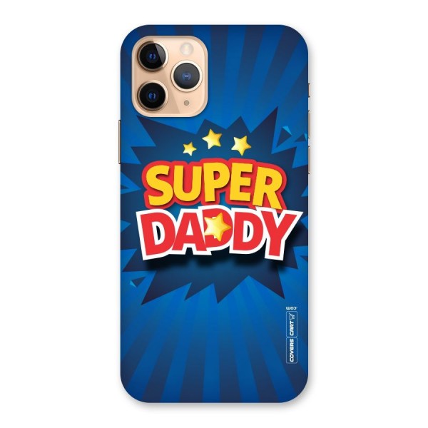 Super Daddy Back Case for iPhone 11 Pro