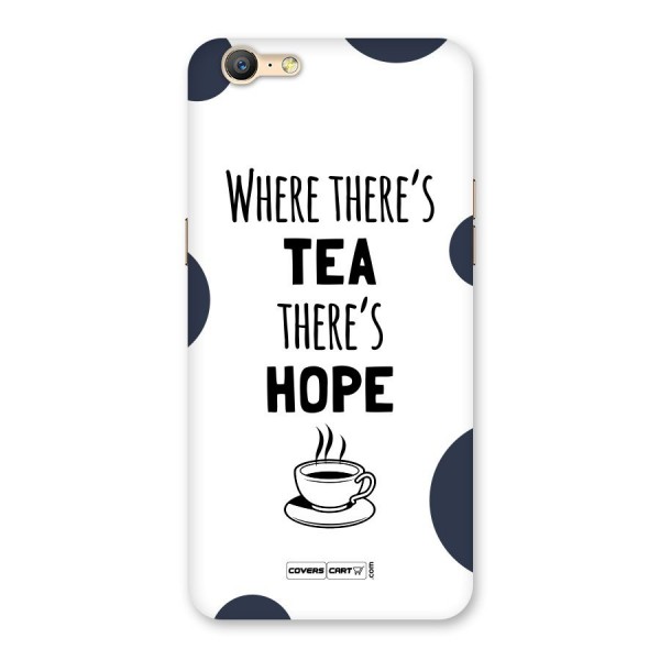Tea Hope Back Case for Oppo A39