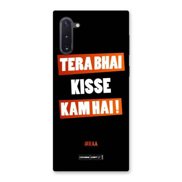 Tera Bhai Kisse Kam Hai Back Case for Galaxy Note 10