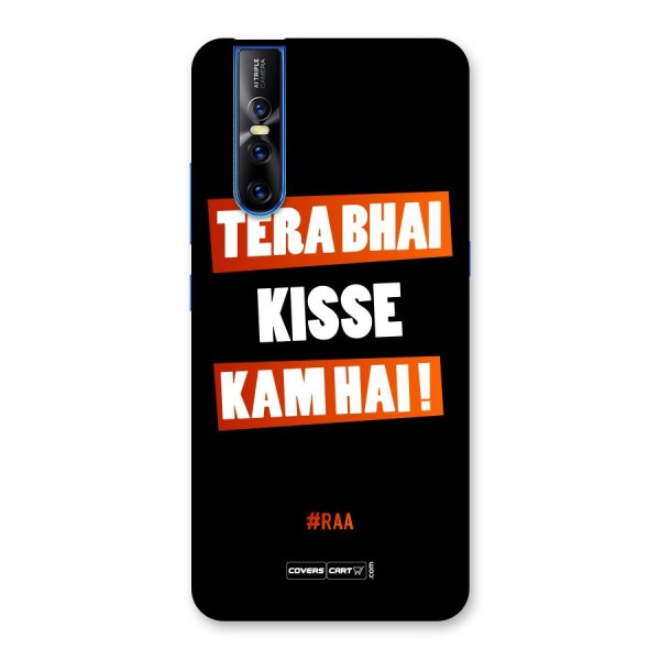 Tera Bhai Kisse Kam Hai Back Case for Vivo V15 Pro