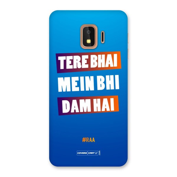 Tere Bhai Me Bhi Dam Hai Back Case for Galaxy J2 Core