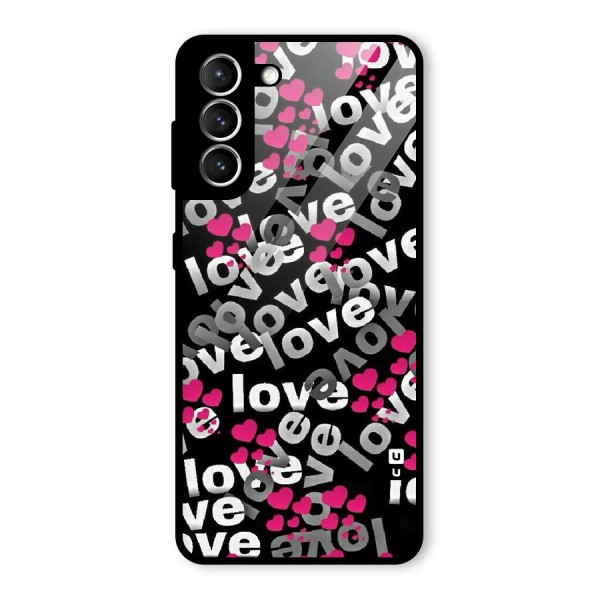 Too Much Love Glass Back Case for Galaxy S21 5G
