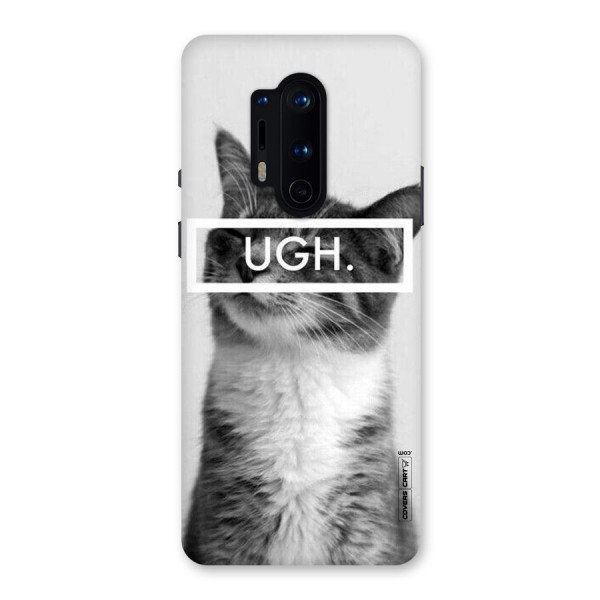 Ugh Kitty Back Case for OnePlus 8 Pro