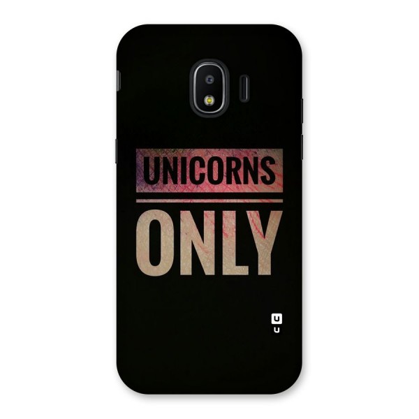 Unicorns Only Back Case for Galaxy J2 Pro 2018
