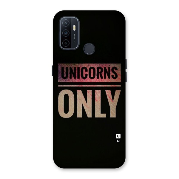 Unicorns Only Back Case for Oppo A33 (2020)