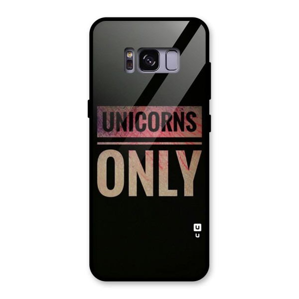 Unicorns Only Glass Back Case for Galaxy S8