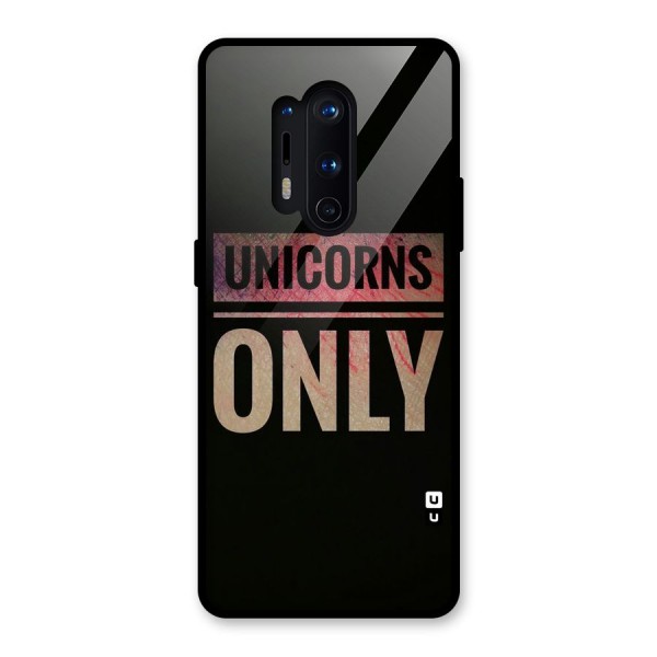 Unicorns Only Glass Back Case for OnePlus 8 Pro