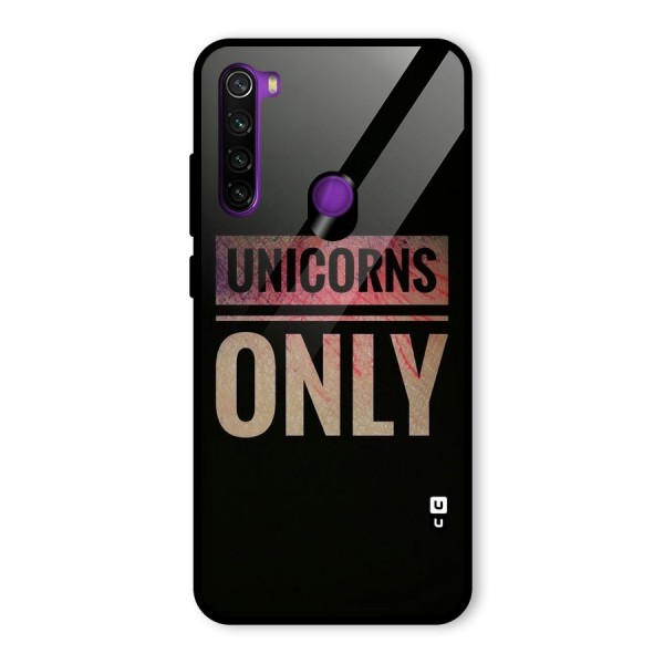 Unicorns Only Glass Back Case for Redmi Note 8