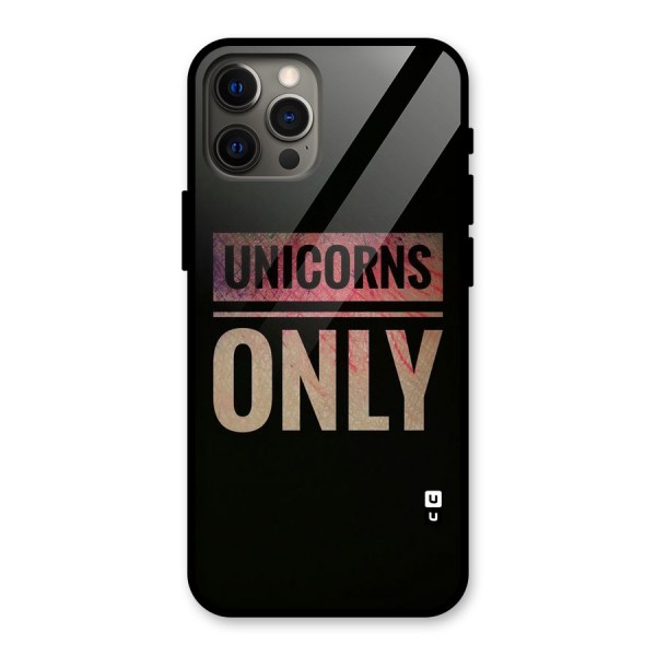 Unicorns Only Glass Back Case for iPhone 12 Pro Max