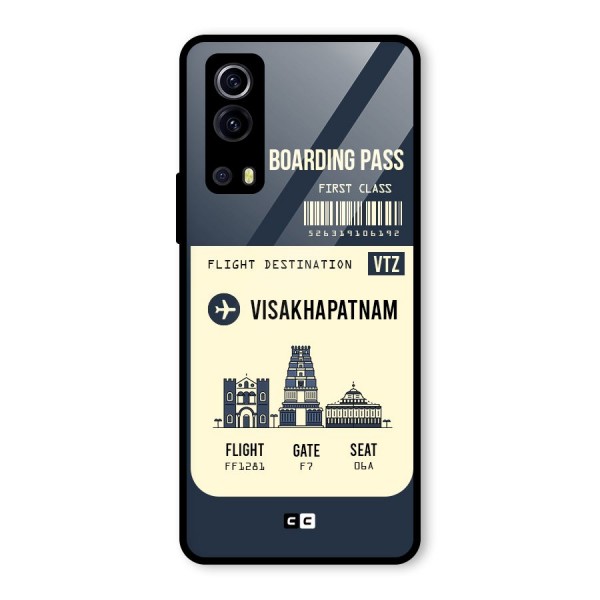 Vishakapatnam Boarding Pass Glass Back Case for Vivo iQOO Z3