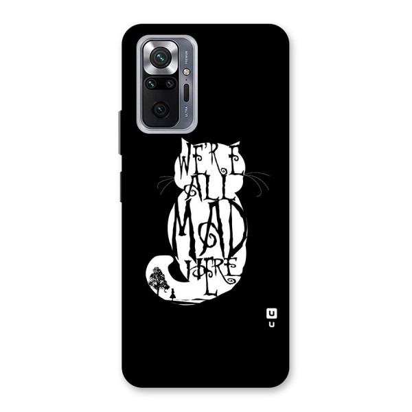 We All Mad Here Back Case for Redmi Note 10 Pro Max