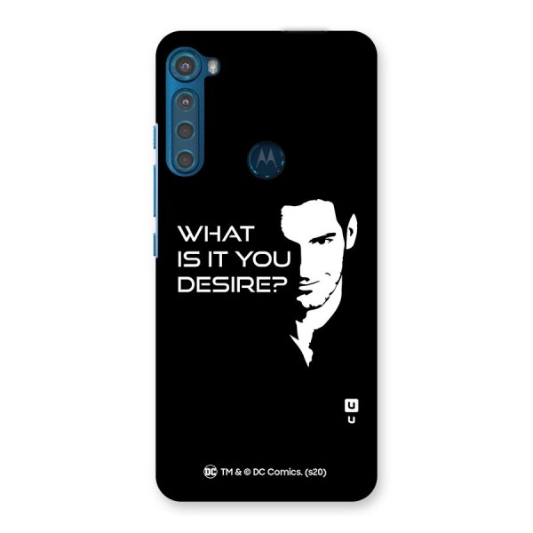 What Do You Desire Back Case for Motorola One Fusion Plus