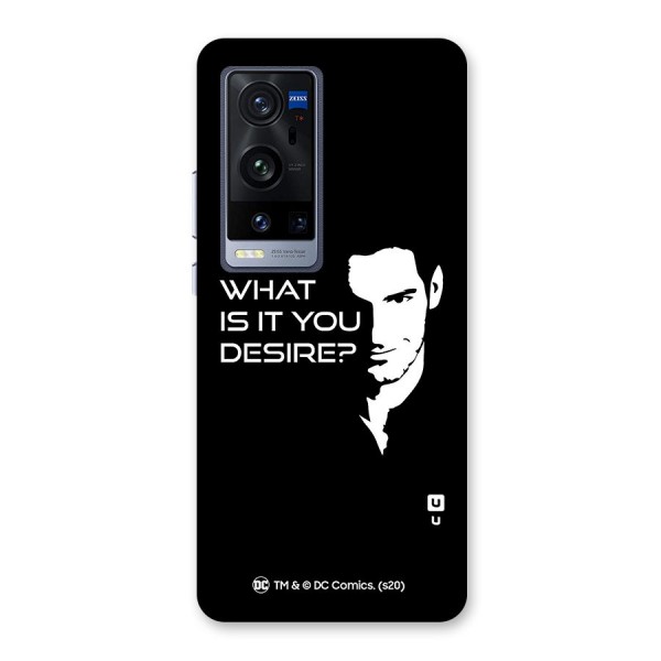 What Do You Desire Back Case for Vivo X60 Pro Plus