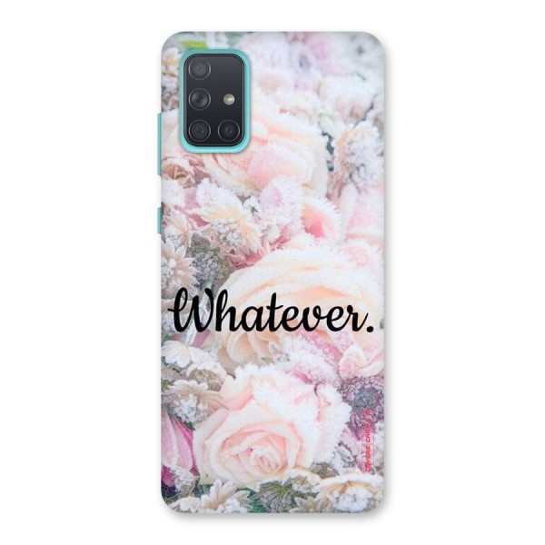 Whatever Back Case for Galaxy A71