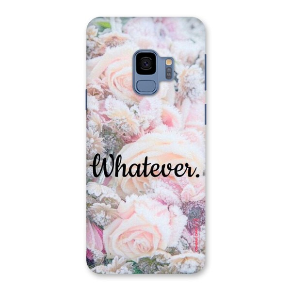 Whatever Back Case for Galaxy S9