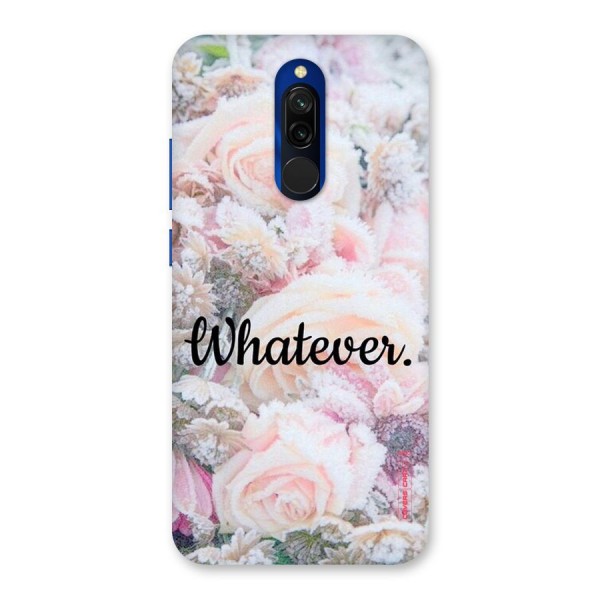 Whatever Back Case for Redmi 8