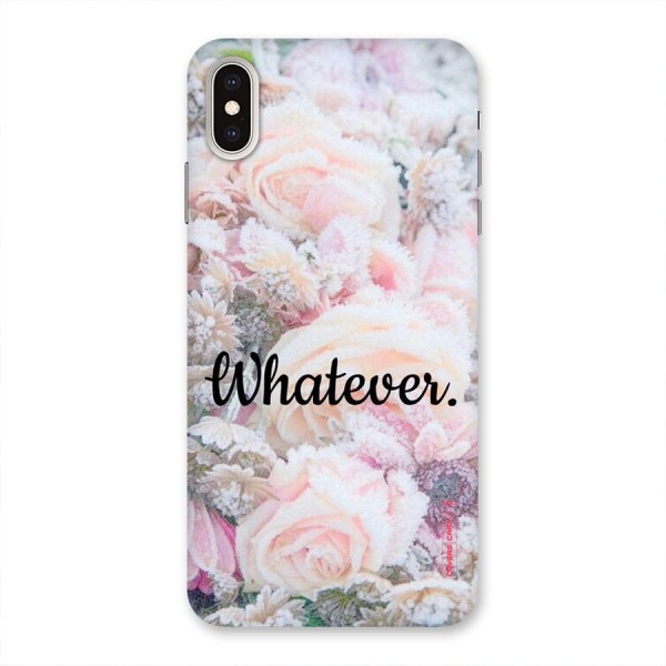 Whatever Back Case for iPhone XS Max
