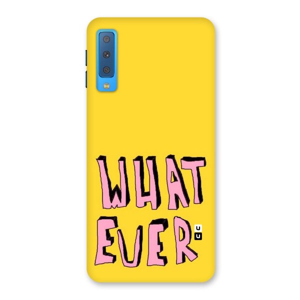 Whatever Yellow Back Case for Galaxy A7 (2018)