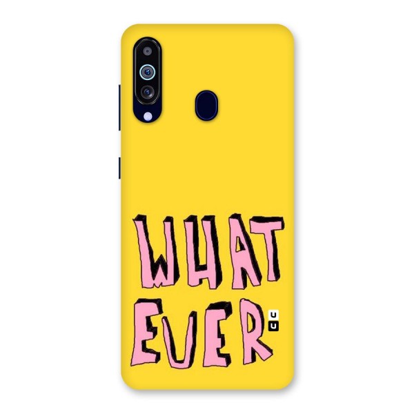 Whatever Yellow Back Case for Galaxy M40