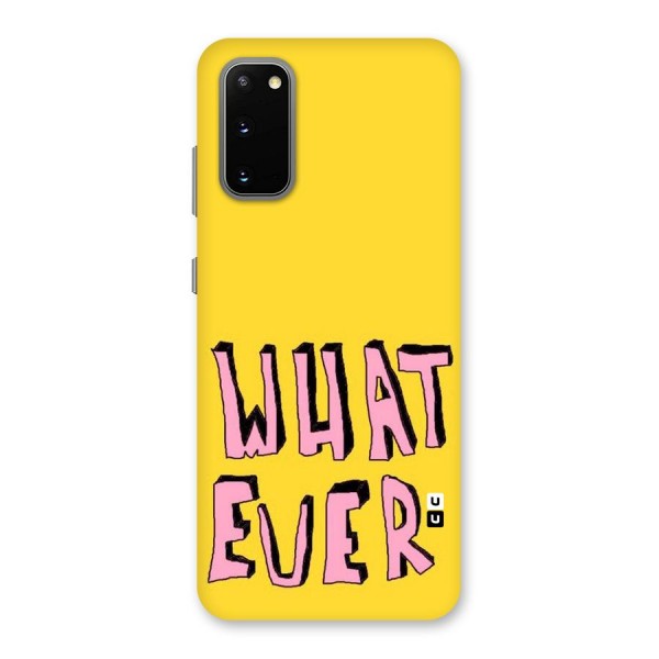 Whatever Yellow Back Case for Galaxy S20