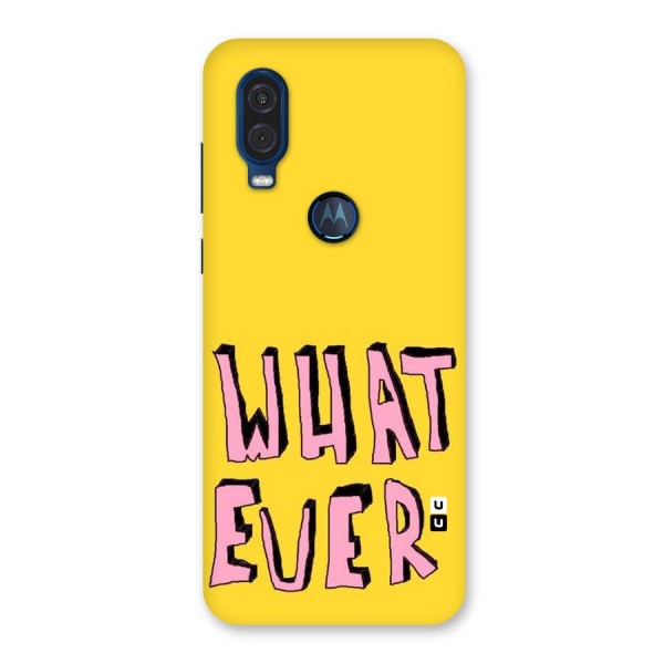 Whatever Yellow Back Case for Motorola One Vision
