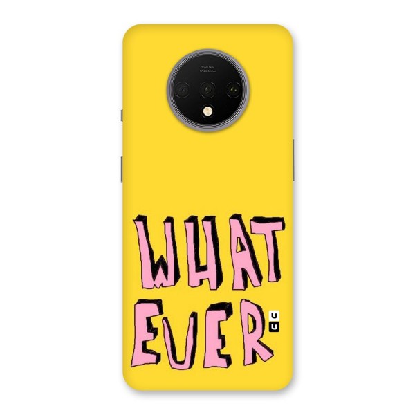Whatever Yellow Back Case for OnePlus 7T