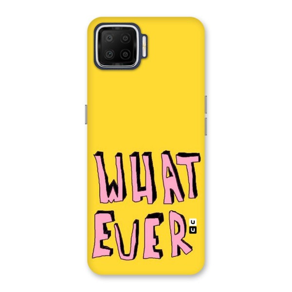 Whatever Yellow Back Case for Oppo F17