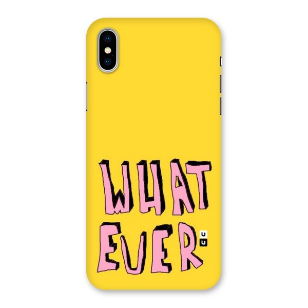 Whatever Yellow Back Case for iPhone XS