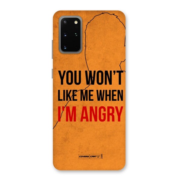 When I M Angry Back Case for Galaxy S20 Plus