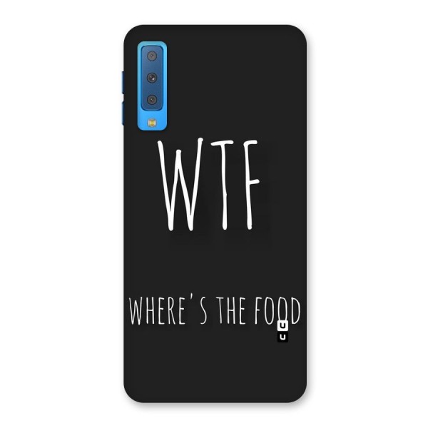 Where The Food Back Case for Galaxy A7 (2018)