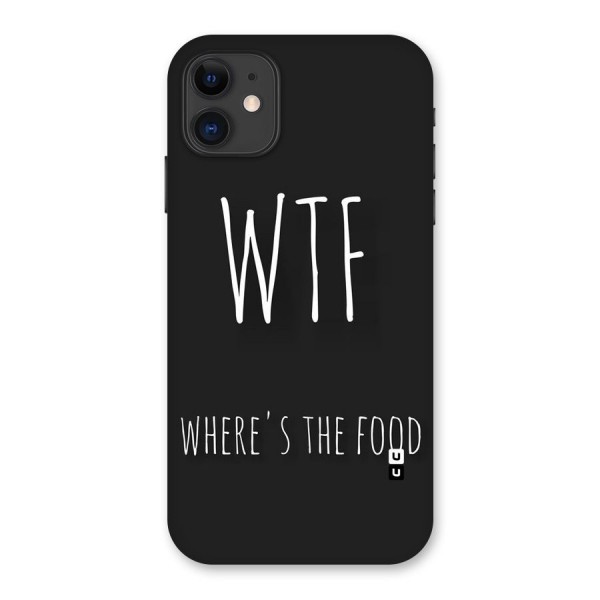 Where The Food Back Case for iPhone 11