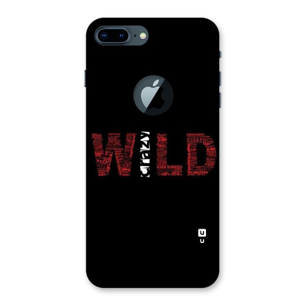 Wild Crazy Back Case for iPhone 7 Plus Logo Cut