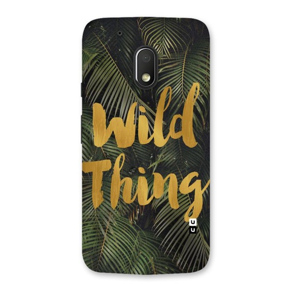 Wild Leaf Thing Back Case for Moto G4 Play