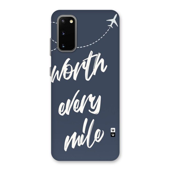 Worth Every Mile Back Case for Galaxy S20