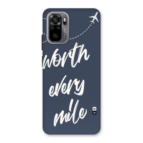 Worth Every Mile Back Case for Redmi Note 10