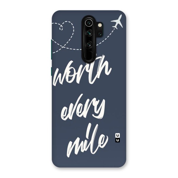 Worth Every Mile Back Case for Redmi Note 8 Pro