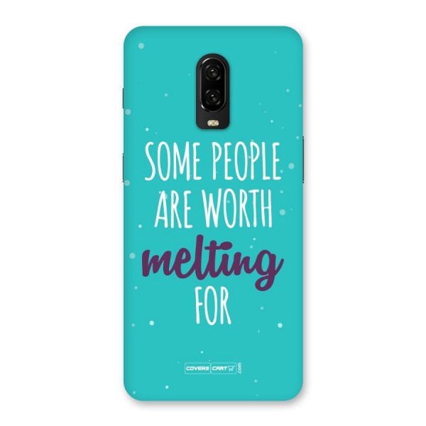 Worth Melting For Back Case for OnePlus 6T