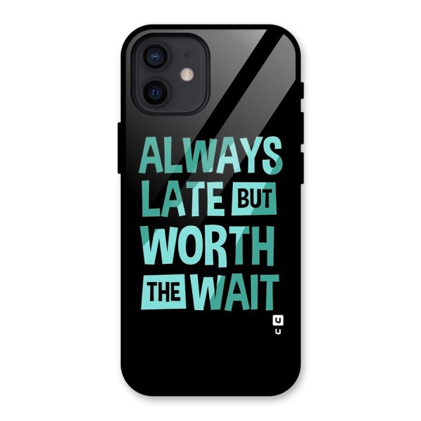 Worth the Wait Glass Back Case for iPhone 12