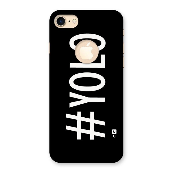 Yolo Back Case for iPhone 7 Logo Cut