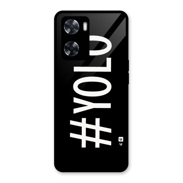Yolo Glass Back Case for Oppo A57 2022