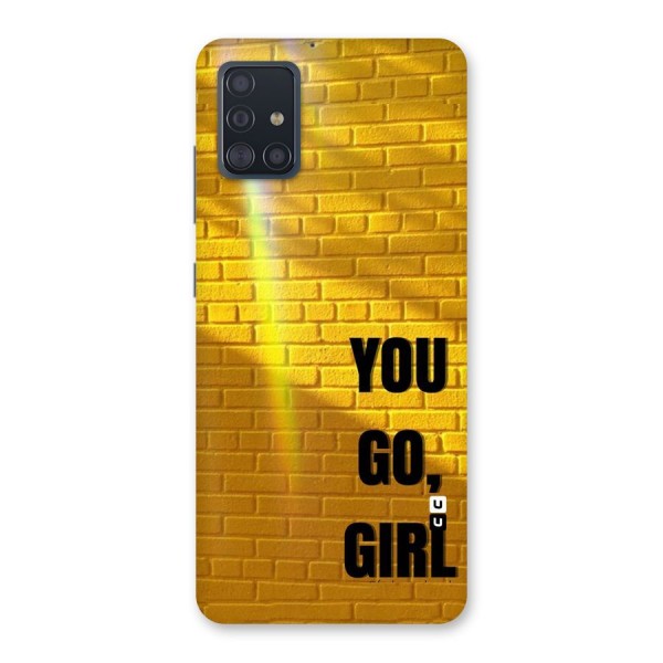 You Go Girl Wall Back Case for Galaxy A51