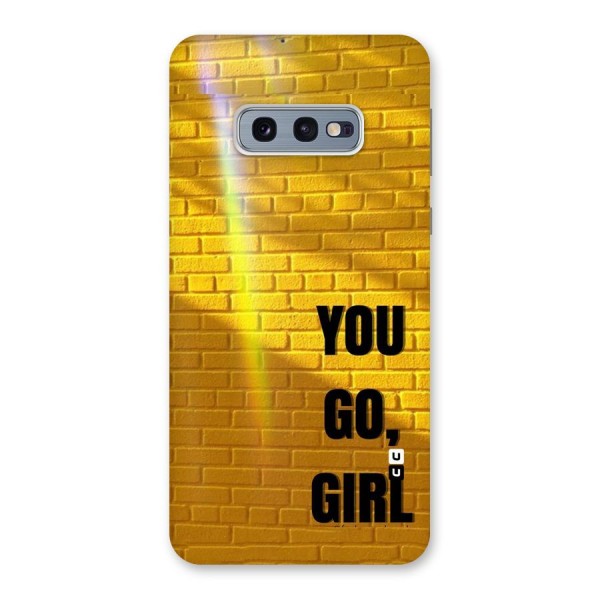 You Go Girl Wall Back Case for Galaxy S10e