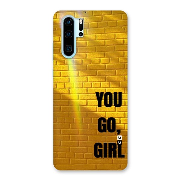 You Go Girl Wall Back Case for Huawei P30 Pro