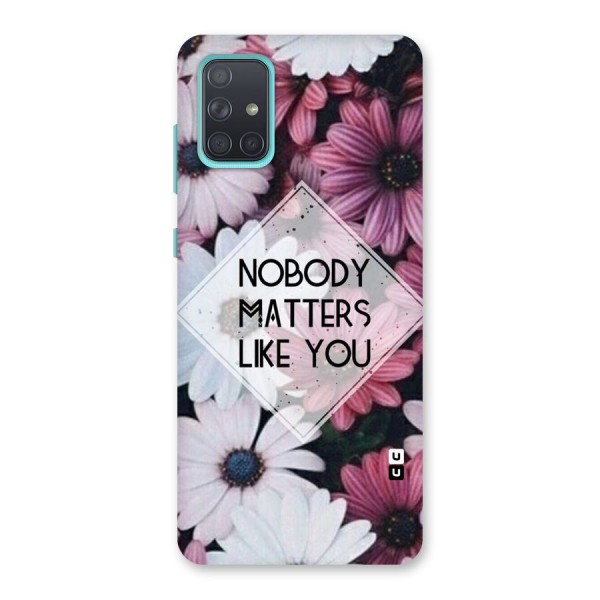 You Matter Back Case for Galaxy A71